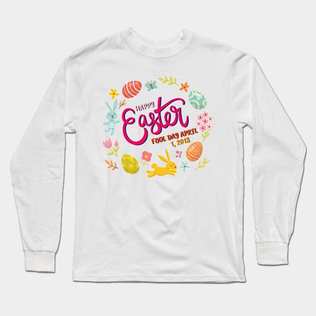 Happy Easter Fools Day Long Sleeve T-Shirt by chrizy1688